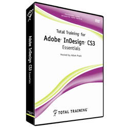 Total Training for Adobe InDesign CS3: Essentials