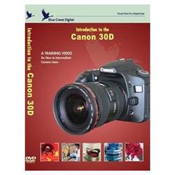 Blue Crane Digital BC107 Introduction to the Canon 30D Digital SLR Cam