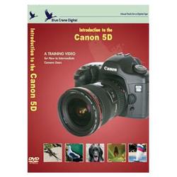 Blue Crane Digital BC108 Introduction to the Canon 5D Digital SLR Came