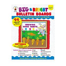 Carson Dellosa Publishing Company, Inc. Bulletin Boards, Big and Bright, Grades PK-3, 128 Pages (CPBCD0049)