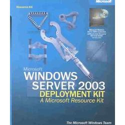 Microsoft Press Microsoft Deployment Kit: A Microsoft Resource Kit Windows Server 2003