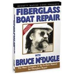 Bennett Video Bennett Dvd Fiberglass Repair With Bruce Mcdugle