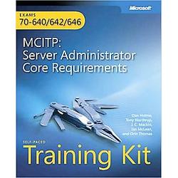 MICROSOFT PRESS - LB&C MCITP KIT 70640/70642-70646 SVR ADM CORE REQ